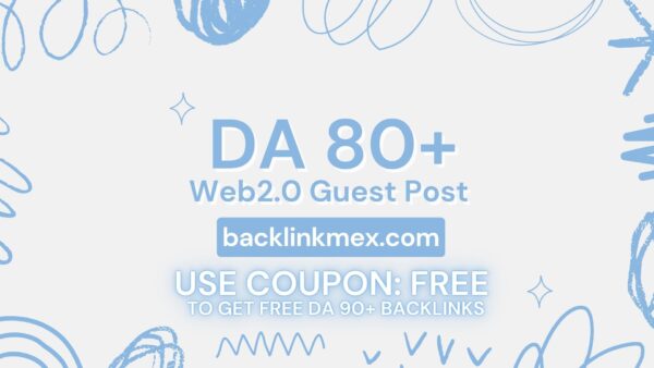 DA 80+ Web 2.0 Guest Post Backlink